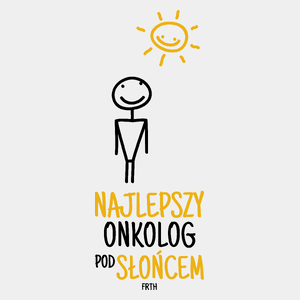 Najlepszy Onkolog Pod Słońcem - Męska Koszulka Biała