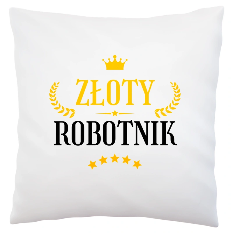 Złoty Robotnik - Poduszka Biała