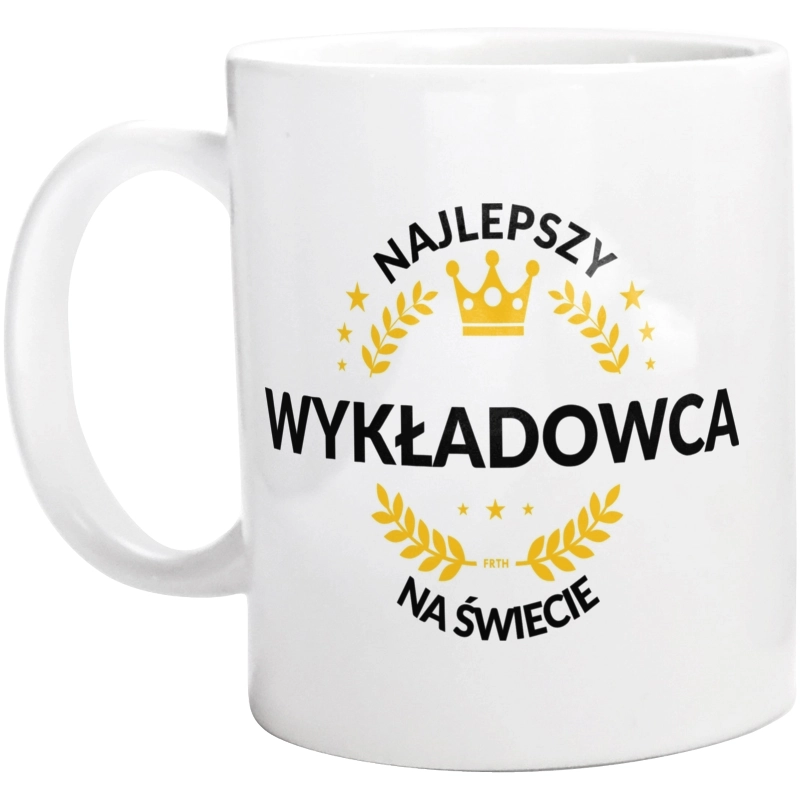 Najlepszy Wykładowca Na Świecie - Kubek Biały