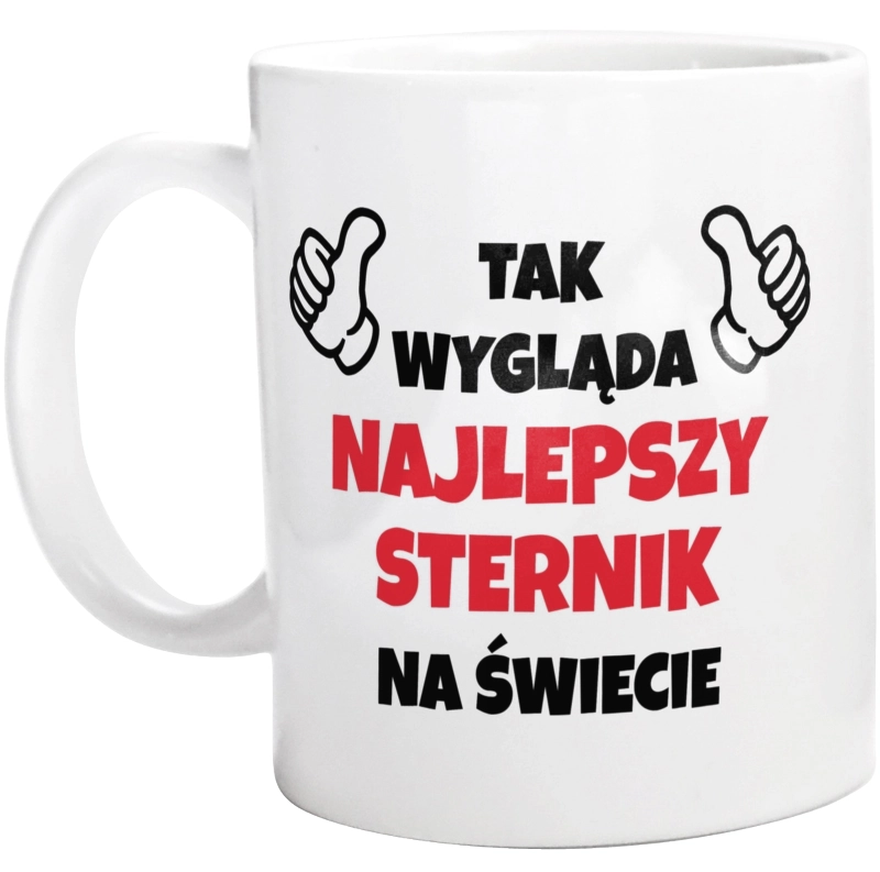 Tak Wygląda Najlepszy Sternik Na Świecie - Kubek Biały