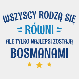 Tylko Najlepsi Zostają Bosmanami - Męska Koszulka Biała