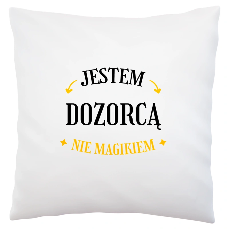 Jestem Dozorcą Nie Magikiem - Poduszka Biała