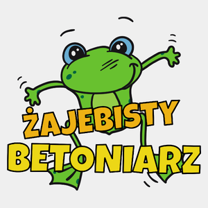 Żajebisty Betoniarz - Męska Koszulka Biała