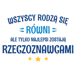 Tylko Najlepsi Zostają Rzeczoznawcami - Kubek Biały