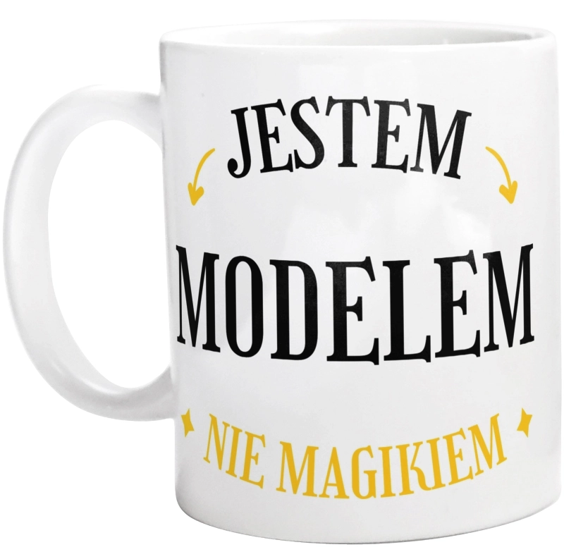 Jestem Modelem Nie Magikiem - Kubek Biały