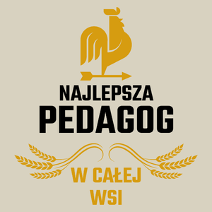 Najlepsza Pedagog W Całej Wsi - Torba Na Zakupy Natural