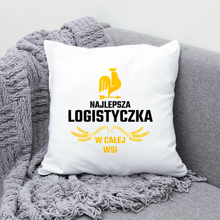 Najlepsza Logistyczka W Całej Wsi - Poduszka Biała