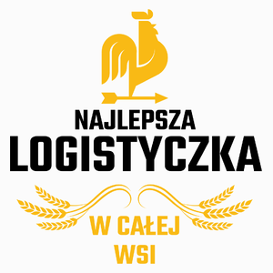 Najlepsza Logistyczka W Całej Wsi - Poduszka Biała