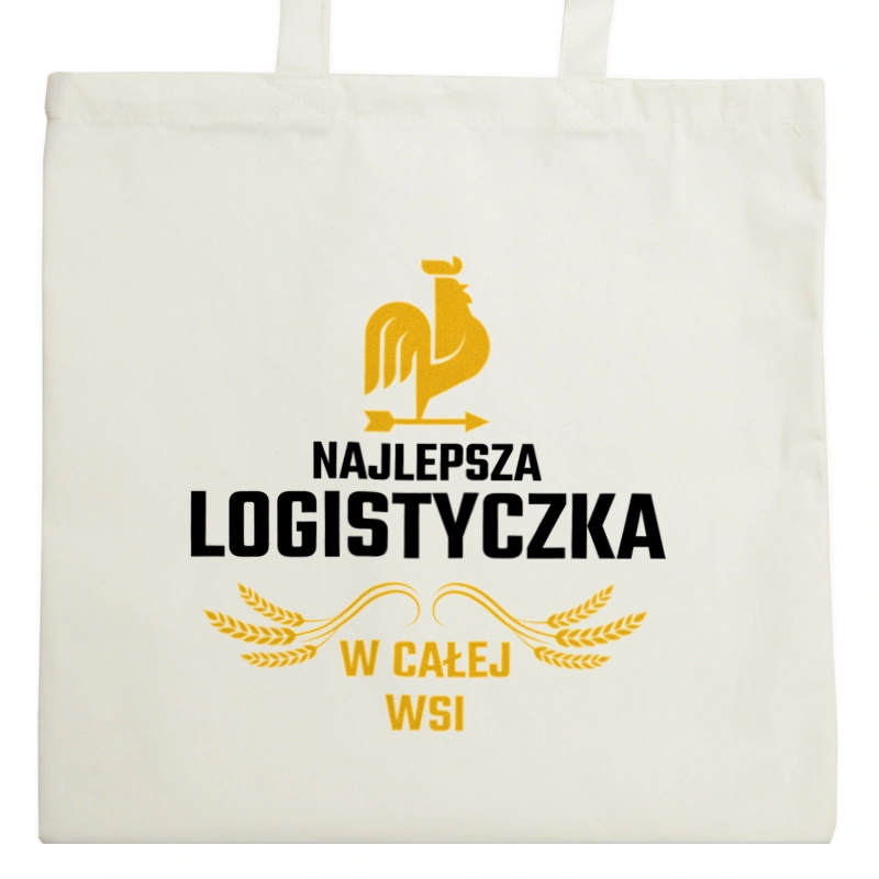 Najlepsza Logistyczka W Całej Wsi - Torba Na Zakupy Natural