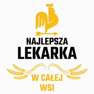 Najlepsza Lekarka W Całej Wsi - Poduszka Biała