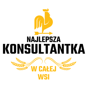 Najlepsza Konsultantka W Całej Wsi - Kubek Biały