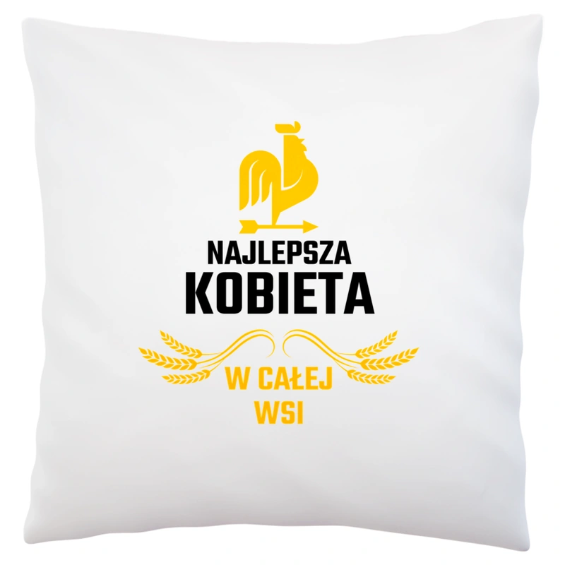 Najlepsza Kobieta W Całej Wsi - Poduszka Biała