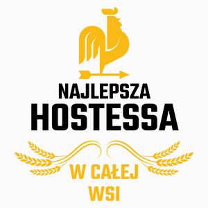 Najlepsza Hostessa W Całej Wsi - Poduszka Biała