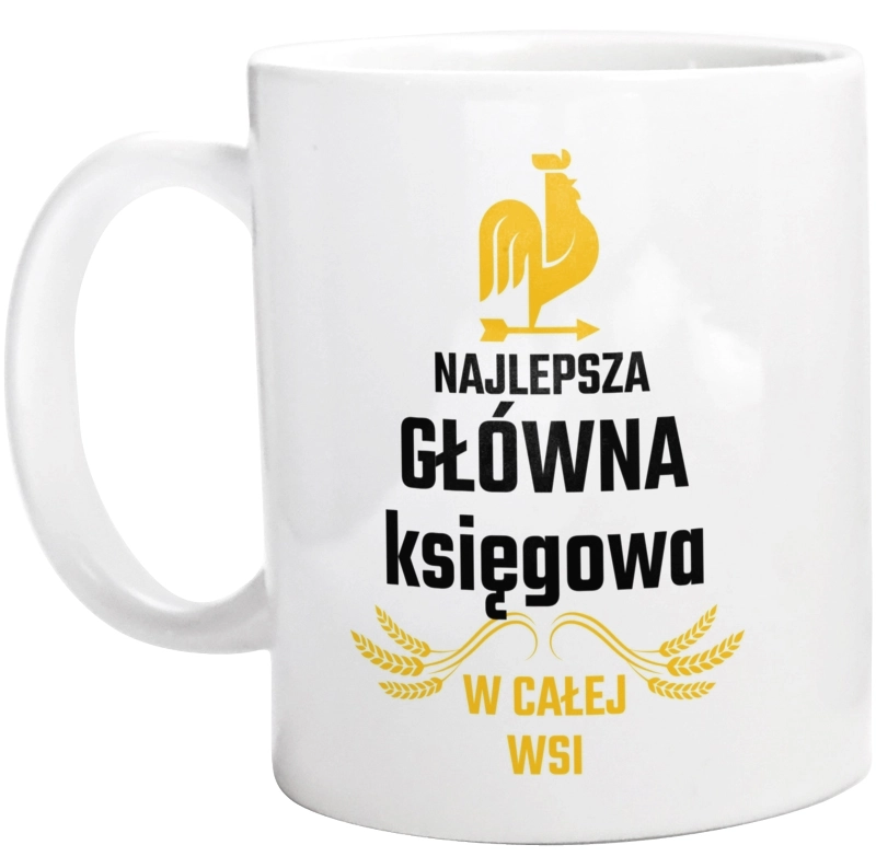 Najlepsza Główna Księgowa W Całej Wsi - Kubek Biały