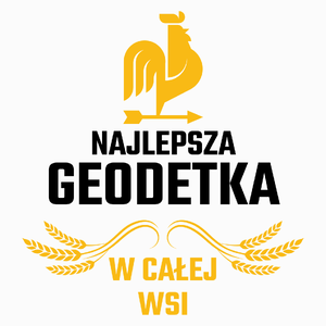 Najlepsza Geodetka W Całej Wsi - Poduszka Biała