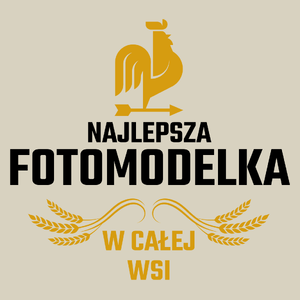 Najlepsza Fotomodelka W Całej Wsi - Torba Na Zakupy Natural