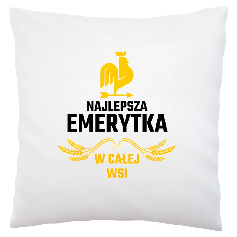 Najlepsza Emerytka W Całej Wsi - Poduszka Biała