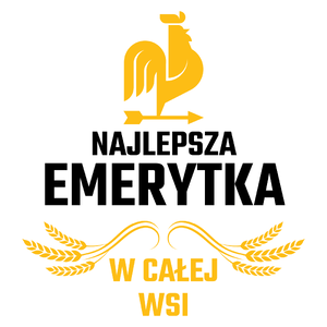 Najlepsza Emerytka W Całej Wsi - Kubek Biały