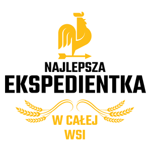 Najlepsza Ekspedientka W Całej Wsi - Kubek Biały