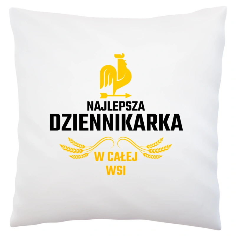 Najlepsza Dziennikarka W Całej Wsi - Poduszka Biała