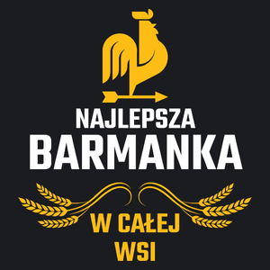 Najlepsza Barmanka W Całej Wsi - Damska Koszulka Czarna