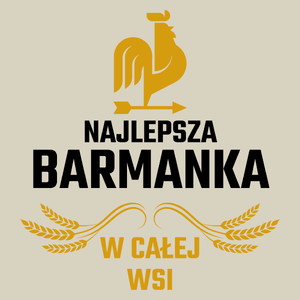 Najlepsza Barmanka W Całej Wsi - Torba Na Zakupy Natural