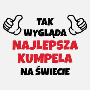 Tak Wygląda Najlepsza Kumpela Na Świecie - Damska Koszulka Biała