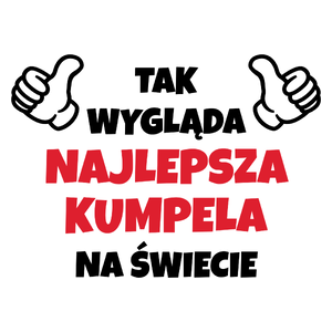 Tak Wygląda Najlepsza Kumpela Na Świecie - Kubek Biały