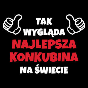 Tak Wygląda Najlepsza Konkubina Na Świecie - Torba Na Zakupy Czarna