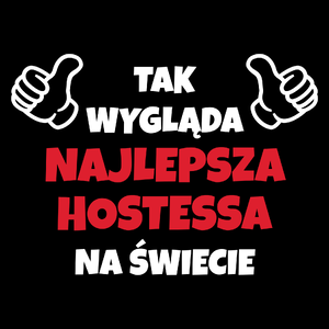 Tak Wygląda Najlepsza Hostessa Na Świecie - Torba Na Zakupy Czarna