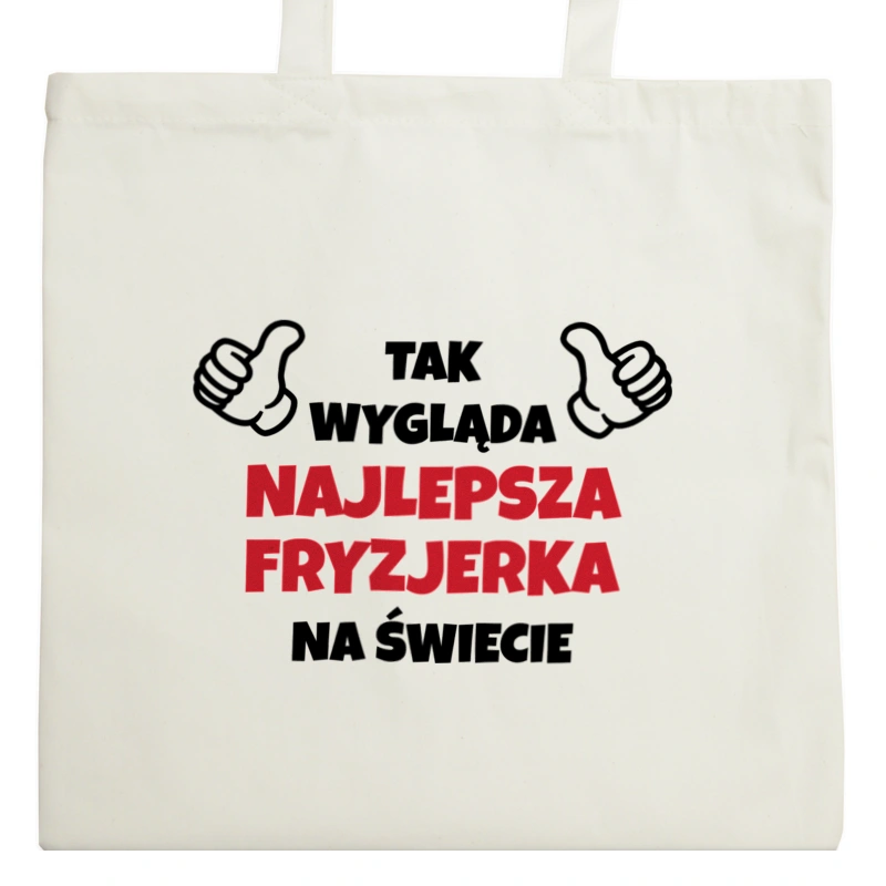 Tak Wygląda Najlepsza Fryzjerka Na Świecie - Torba Na Zakupy Natural