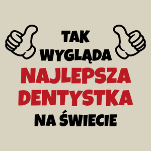 Tak Wygląda Najlepsza Dentystka Na Świecie - Torba Na Zakupy Natural