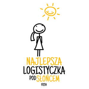 Najlepsza Logistyczka Pod Słońcem - Kubek Biały