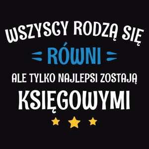 Tylko Najlepsi Zostają Księgowymi - Męska Bluza z kapturem Czarna