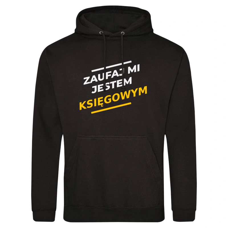 Zaufaj Mi Jestem Księgowym - Męska Bluza z kapturem Czarna