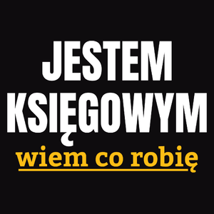 Jestem Księgowym Wiem Co Robię - Męska Bluza z kapturem Czarna