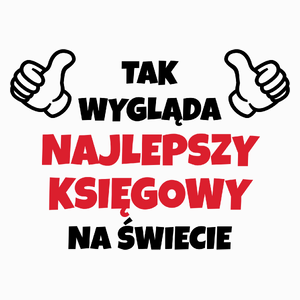 Tak Wygląda Najlepszy Księgowy Na Świecie - Poduszka Biała