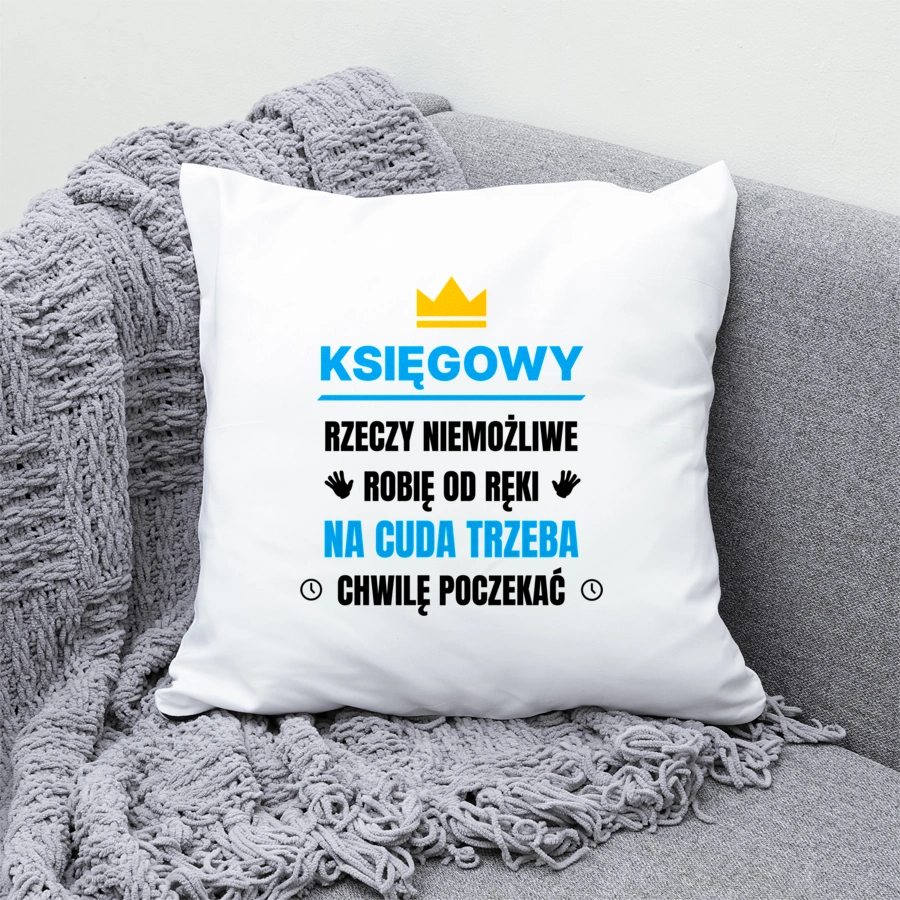 Księgowy Rzeczy Niemożliwe Robię Od Ręki - Poduszka Biała