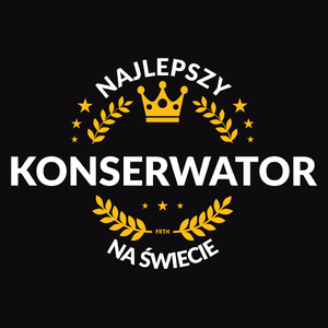 Najlepszy Konserwator Na Świecie - Męska Koszulka Czarna