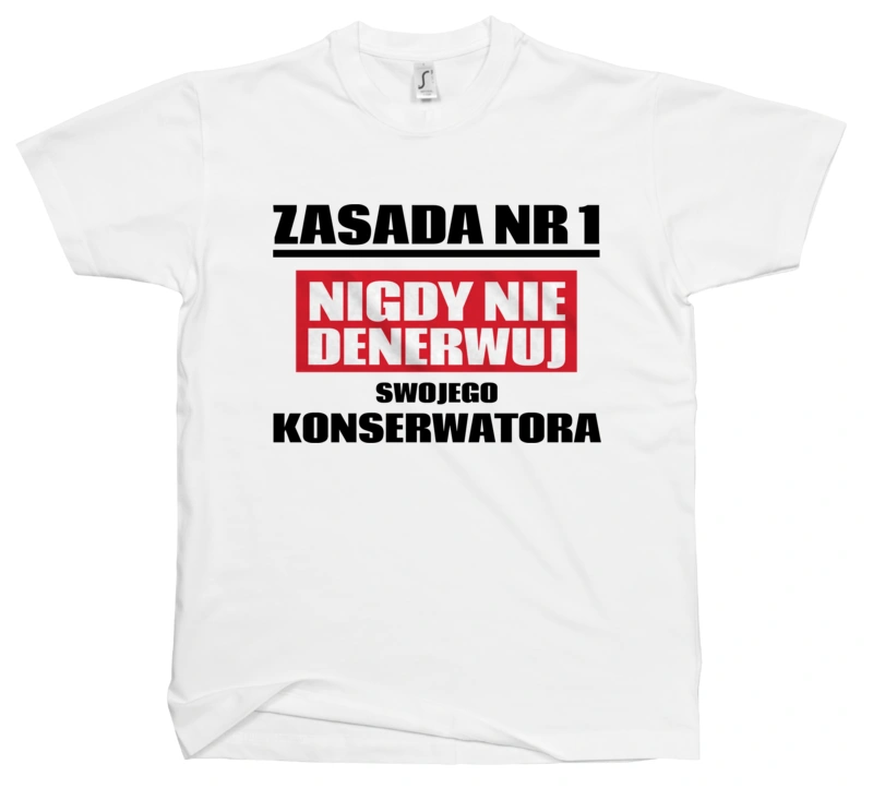 Zasada Nr 1 - Nigdy Nie Denerwuj Swojego Konserwatora - Męska Koszulka Biała