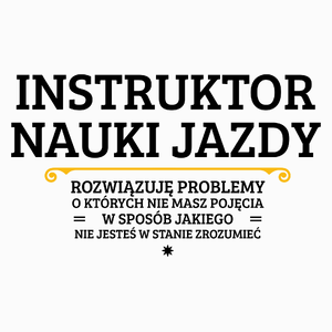 Instruktor Nauki Jazdy - Rozwiązuje Problemy O Których Nie Masz Pojęcia - Poduszka Biała