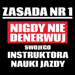 Zasada Nr 1 - Nigdy Nie Denerwuj Swojego Instruktora Nauki Jazdy - Torba Na Zakupy Czarna