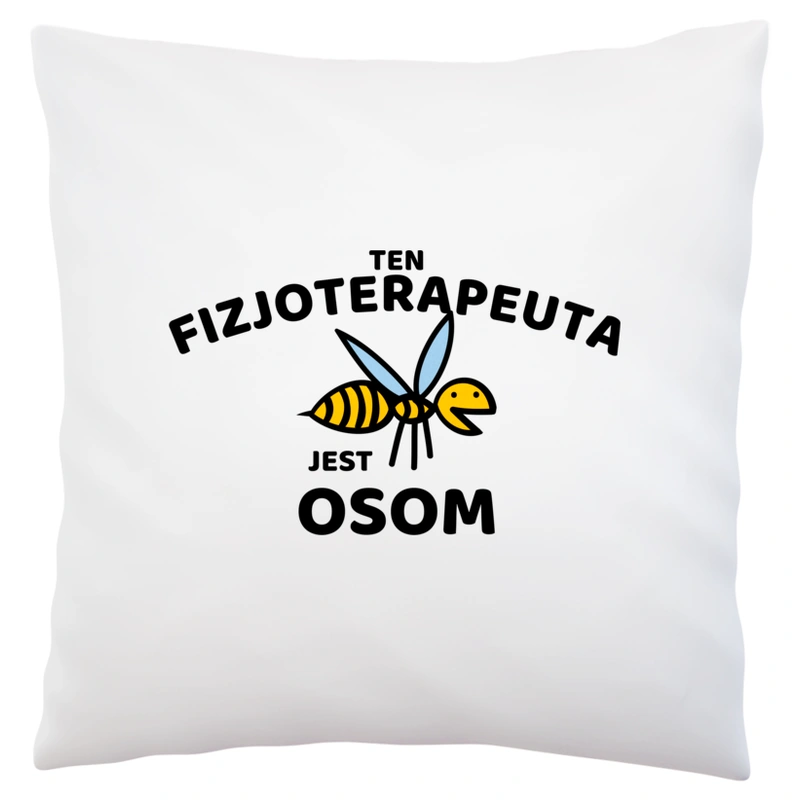 Ten Fizjoterapeuta Jest Osom Awesome - Poduszka Biała