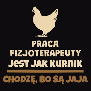 Praca Fizjoterapeuty Jest Jak Kurnik - Męska Bluza z kapturem Czarna