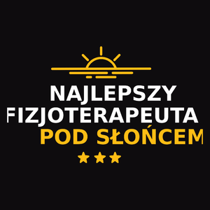 Najlepszy Fizjoterapeuta Pod Słońcem - Męska Bluza z kapturem Czarna