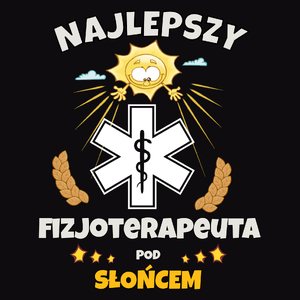 Najlepszy Fizjoterapeuta Pod Słońcem - Męska Bluza z kapturem Czarna