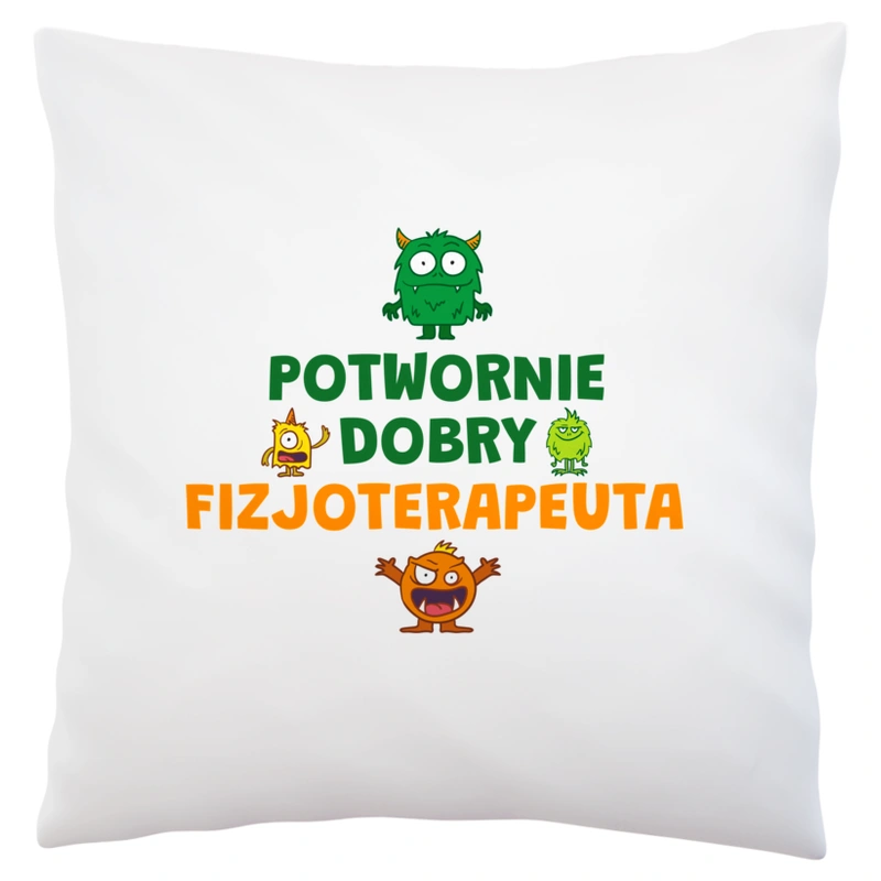 Potwornie Dobry Fizjoterapeuta - Poduszka Biała