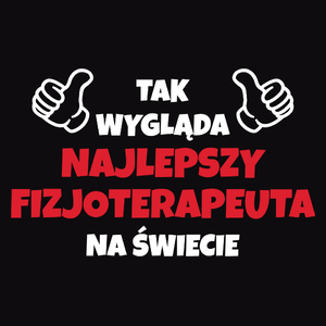 Tak Wygląda Najlepszy Fizjoterapeuta Na Świecie - Męska Bluza z kapturem Czarna