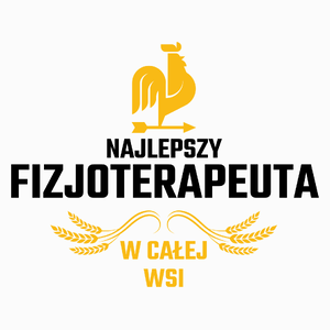 Najlepszy fizjoterapeuta w całej wsi - Poduszka Biała