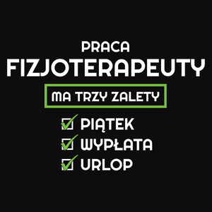 Praca Fizjoterapeuty Ma Swoje Trzy Zalety - Męska Bluza z kapturem Czarna